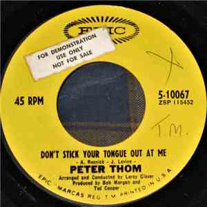 Peter Thom  - Don't Stick Your Tongue Out At Me / Fly Away