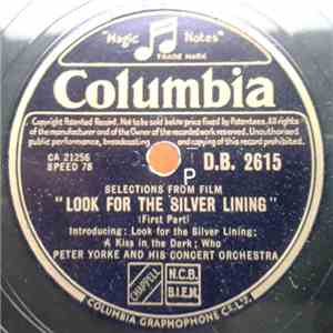 Peter Yorke And His Concert Orchestra - Look For The Silver Lining
