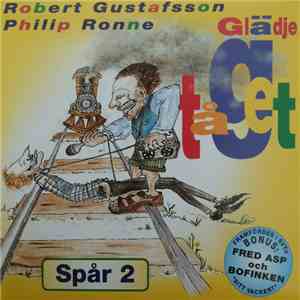 Philip Ronne, Robert Gustafsson - Glädjetåget - Spår 2