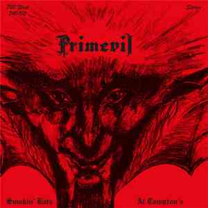 Primevil  - Smokin' Bats At Campton's