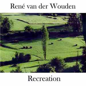 René van der Wouden - Recreation