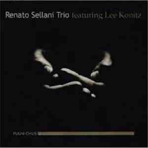 Renato Sellani Trio - Renato Sellani trio Featuring Lee Konitz Pugni Chiusi