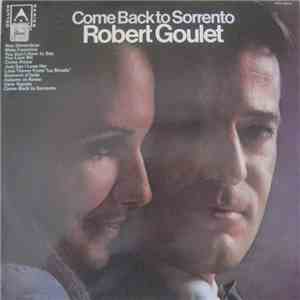 Robert Goulet - Come Back To Sorrento