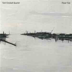Sam Crockatt Quartet - Flood Tide