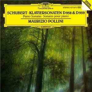 Schubert - Maurizio Pollini - Klaviersonaten D958 & D959