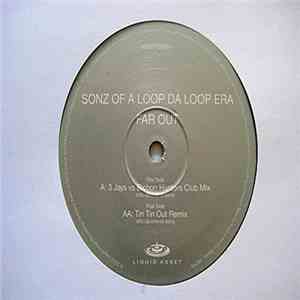 Sonz Of A Loop Da Loop Era - Far Out