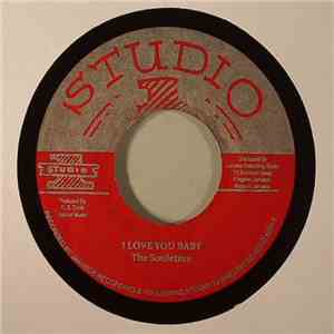 Soulettes, The / Skatalites, The - I Love You Baby / Instrumental