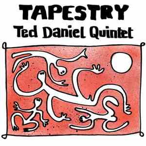 Ted Daniel Quintet - Tapestry