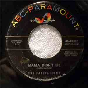 The Fasinations - Mama Didn't Lie / Someone Like You