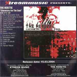 The Heretic - Chemistry For The Soul