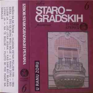 Various - U Ranu Zoru - Izbor Starogradskih Pesama 6