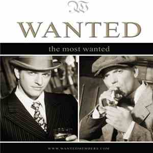 Wanted  - The Most Wanted