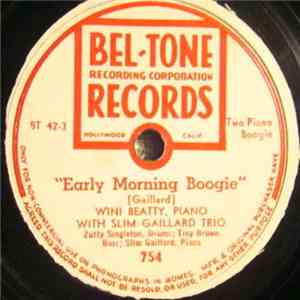 Wini Beatty With Slim Gaillard Trio - Early Morning Boogie / That Ain't Rig ...