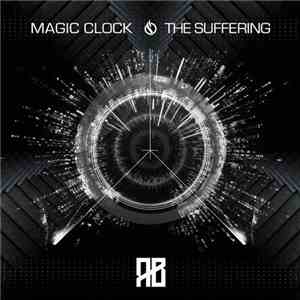Agressor Bunx - Magic Clock / The Suffering