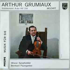 Arthur Grumiaux, Bernhard Paumgartner, Wiener Symphoniker - Mozart - Violin ...