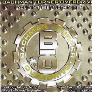 Bachman-Turner Overdrive - You Ain't Seen Nothin' Yet