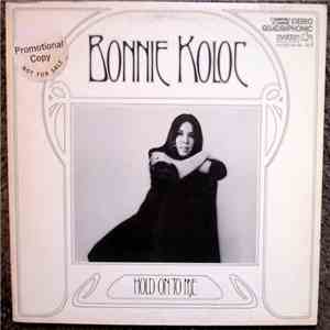 Bonnie Koloc - Hold On To Me