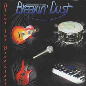 Breakin' Dust - Blues For Breakfast
