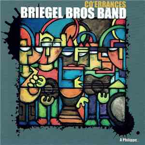 Briegel Bros Band - Co'Errances