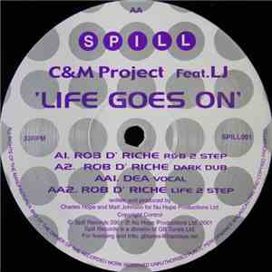 C & M Project - Life Goes On