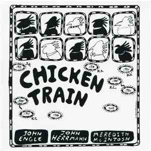 Chicken Train - Chicken Train: Traditional Mountain Tunes And Songs On Fidd ...