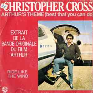 Christopher Cross - Arthur's Theme (Best That You Can Do)