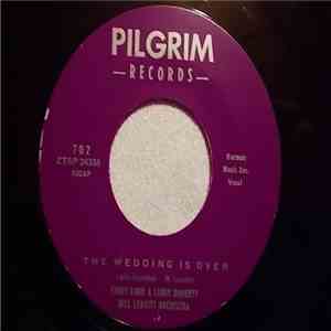 Cindy Lord & Lindy Doherty, Bill Leavitt's Orchestra - The Wedding Is Over  ...