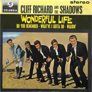 Cliff Richard & The Shadows - Wonderful Life