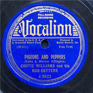 Cootie Williams & His Rug Cutters - Pigeons And Peppers / Jubilesta