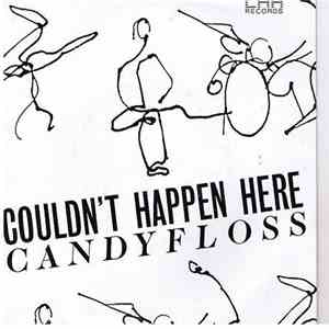 Couldn't Happen Here - Candyfloss