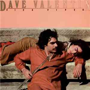 Dave Valentin - Pied Piper