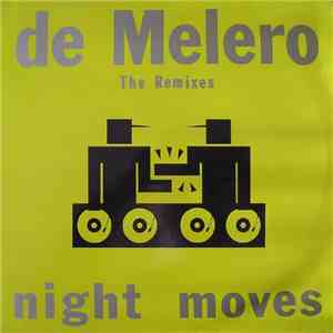 De Melero - Night Moves (The Remixes)