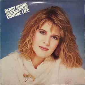 Debby Boone - Choose Life