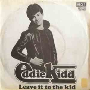 Eddie Kidd - Leave It To The Kid
