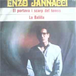 Enzo Jannacci - El Portava I Scarp Del Tennis / La Balilla