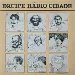 Equipe Rádio Cidade - Bons Tempos