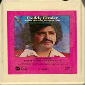 Freddy Fender  - Before The Next Teardrop Falls