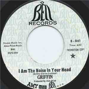 Griffin  - I Am The Noise In Your Head / Don't You Know