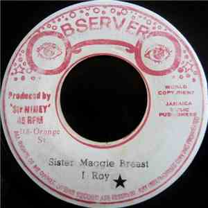 I Roy - Sister Maggie Breast / Step On The Dragon