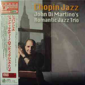 John Di Martino's Romantic Jazz Trio - Chopin Jazz
