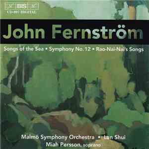 John Fernström, Miah Persson, Malmö Symphony Orchestra, Lan Shui - Songs Of ...