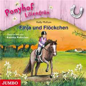 Kelly McKain - Ponyhof Liliengrün - Finja Und Flöckchen