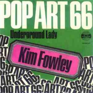 Kim Fowley - Underground Lady / Pop Art '66