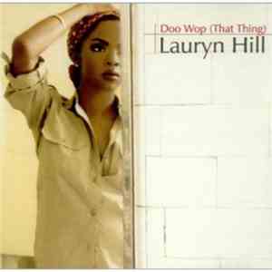 Lauryn Hill - Doo Wop (That Thing)
