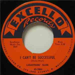 Lightnin' Slim - I Can't Be Successful / Lightnin' Blues