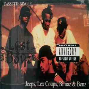 Lost Boyz - Jeeps, Lex Coups, Bimaz & Benz