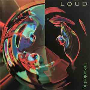 Loud - Taikoelectric