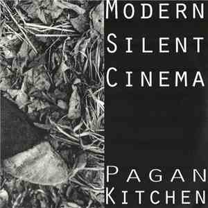 Modern Silent Cinema - Pagan Kitchen