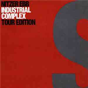 Nitzer Ebb - Industrial Complex (Tour Edition)