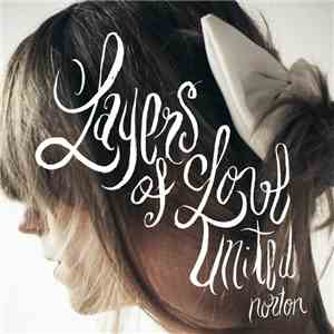 Norton  - Layers Of Love United